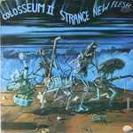 Colosseum II – Strange New Flesh (2005, Expanded Edition, CD