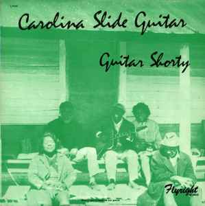 Guitar Shorty (2) - Carolina Slide Guitar
