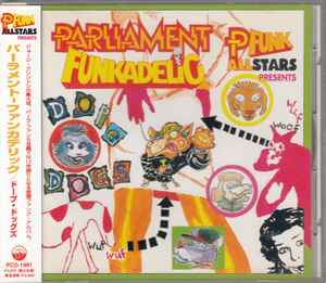 Parliament - Funkadelic, P-Funk All Stars - Presents Dope Dogs