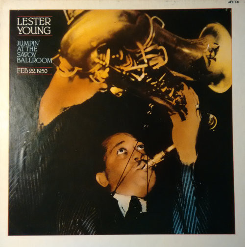 Lester Young – Jumpin' At The Savoy Ballroom (1984, Vinyl) - Discogs