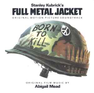 Various - Stanley Kubrick's Full Metal Jacket - Original Motion Picture ...