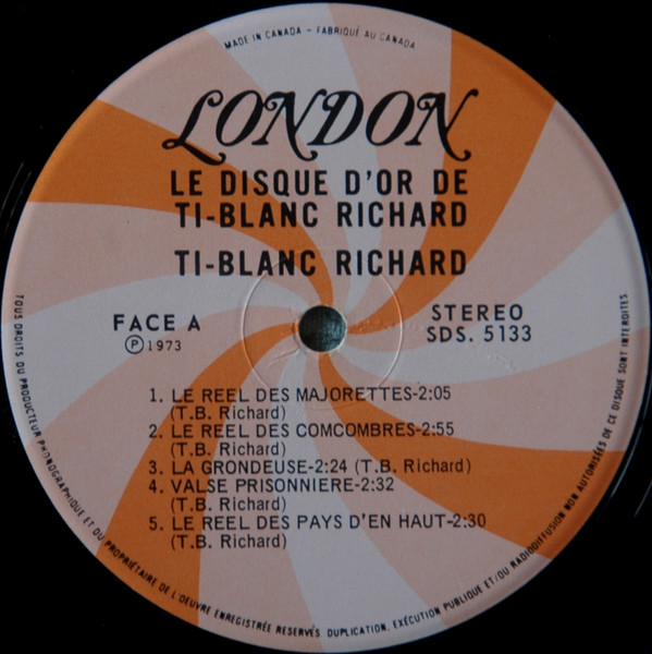 Ti-Blanc Richard - Le Disques D'Or De Ti-Blanc Richard (Volume 2) | London Records (SDS. 5133) - 3