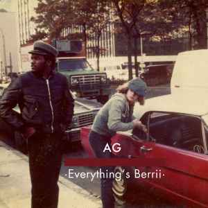AG - Everything's Berrii album cover