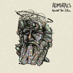 ADMIRALS - Amidst The Blue album cover