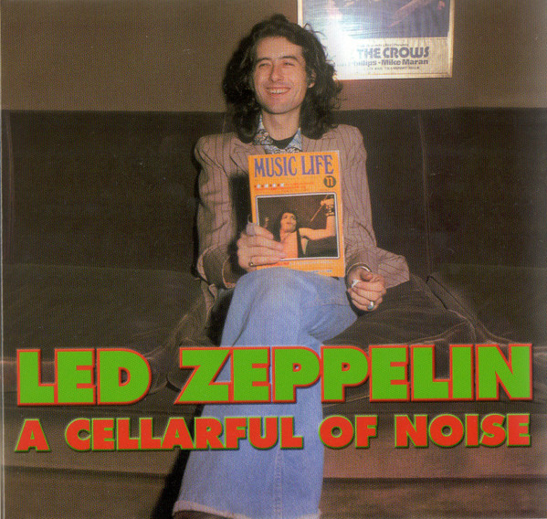 last ned album Led Zeppelin - A Cellarful Of Noise