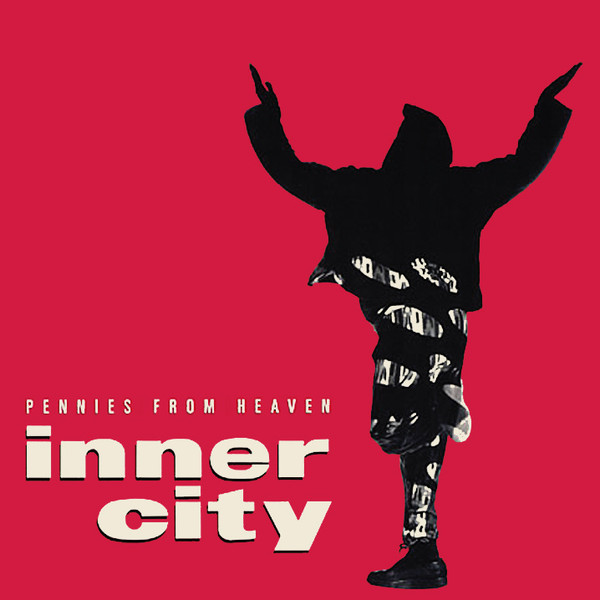 Inner City Pennies From Heaven Releases Discogs