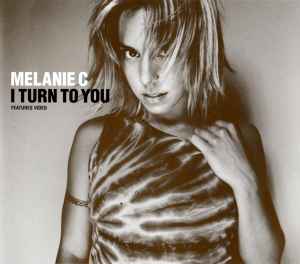 Melanie C - I Turn To You album cover