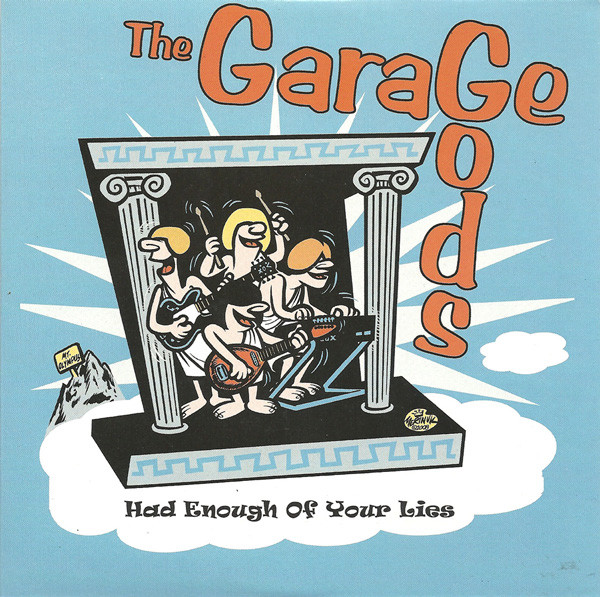 télécharger l'album Garage Gods - Had Enough Of Your Lies