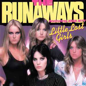 The Runaways - Little Lost Girls