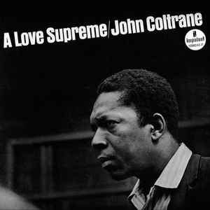 John Coltrane – A Love Supreme (2010, 180g, Gatefold, Vinyl) - Discogs