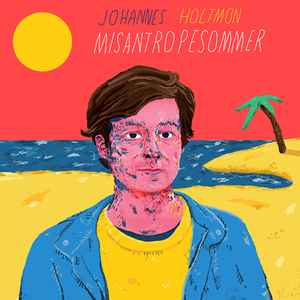 Johannes Holtmon - Misantropesommer album cover