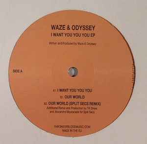 Waze & Odyssey - I Want You You You EP album cover