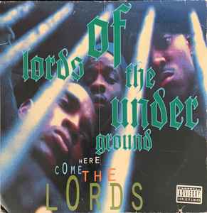 Lords Of The Underground - Here Come The Lords album cover