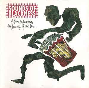 Africa To America; The Journey Of The Drum - Sounds Of Blackness