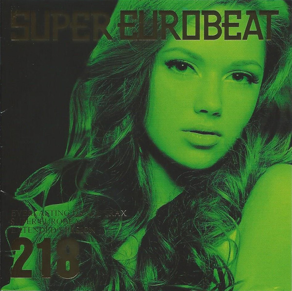 Super Eurobeat Vol. 218 - Extended Version (2011, CD) - Discogs