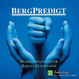 Hubert Bognermayr & Harald Zuschrader - BergPredigt Album-Cover