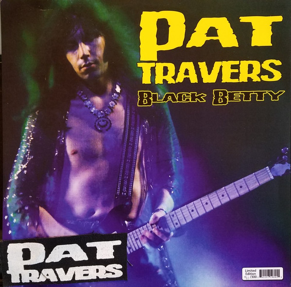 Pat Travers - Black Betty | Releases | Discogs