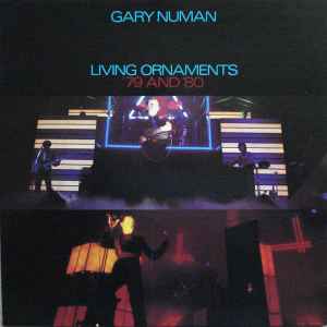 Living Ornaments '79 And '80 - Gary Numan