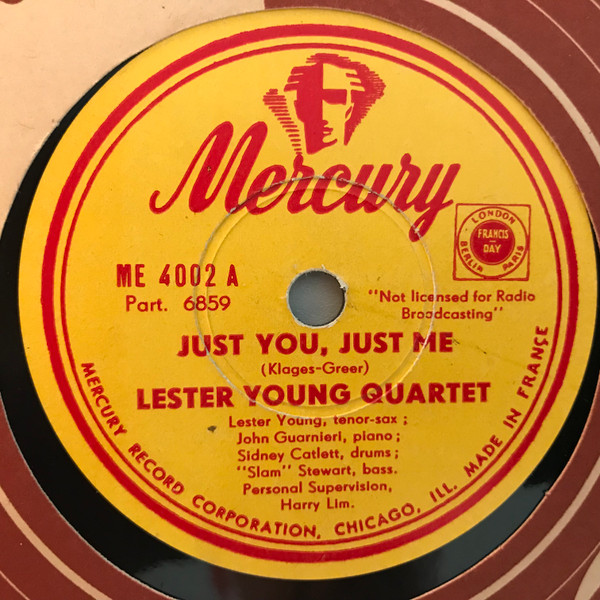 Lester Young Quartet – I Never Knew / Just You, Just Me (1944