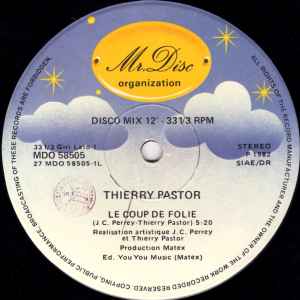 burden biography House Thierry Pastor – Le Coup De Folie (1982, Vinyl) - Discogs