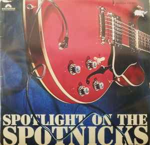 The Spotnicks - Spotlight On The Spotnicks album cover