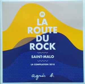 Various - La Route Du Rock - La Compilation 2018 album cover