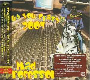 Mad Professor - Dub You Crazy!! 2007 album cover