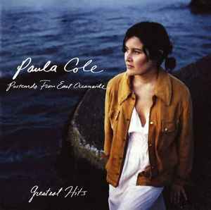 Paula Cole - Postcards From East Oceanside: Greatest Hits album cover