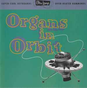 Various - Organs In Orbit