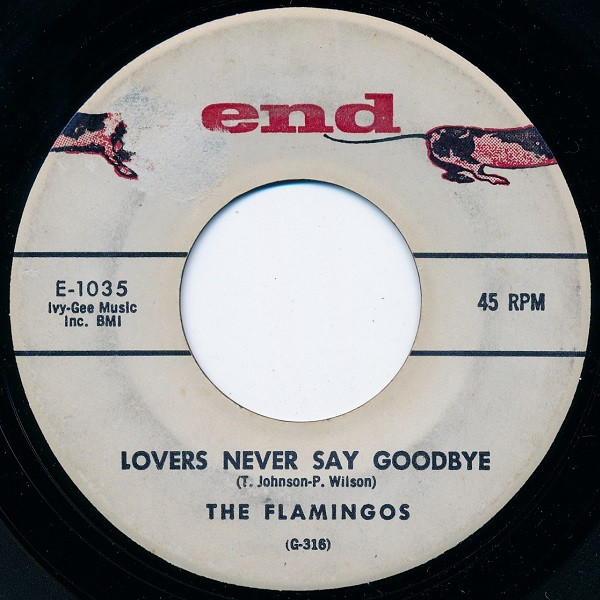 The Flamingos – Lovers Never Say Goodbye (1958, Vinyl) - Discogs