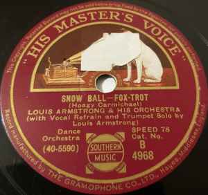 Louis Armstrong u0026 His Orchestra – Snow Ball / Swing