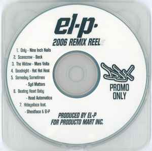 EL-P - 2006 Remix Reel album cover