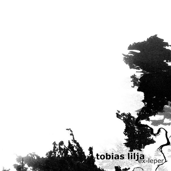 lataa albumi Tobias Lilja - Ex leper