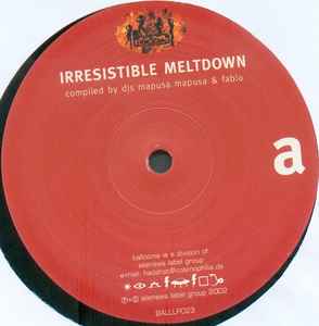 Irresistible Meltdown - Various