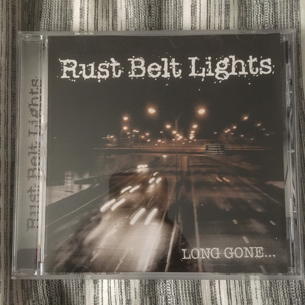 lataa albumi Rust Belt Lights - Long Gone