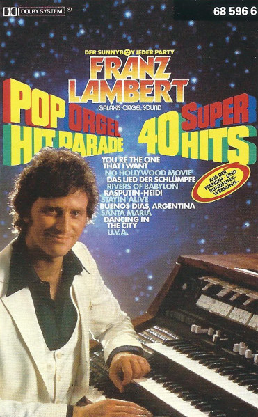 Franz Lambert – Super 40 Pop Orgel Hitparade (1978, Vinyl) - Discogs