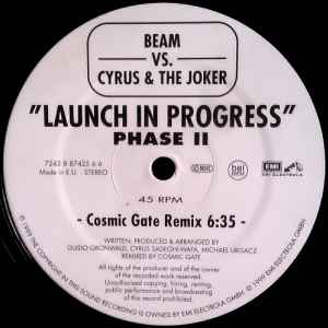 Launch In Progress (Phase II) - Beam vs. Cyrus & The Joker
