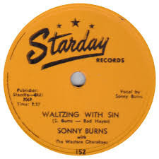 ladda ner album Sonny Burns With The Western Cherokees - Waltzing With Sin Another Woman Looking For A Man