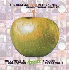 The Complete Apple Singles Collection Extra Vol. 1 (CD) - Discogs