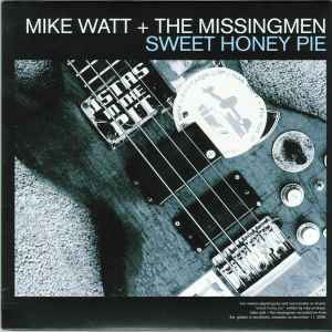Mike Watt - Sweet Honey Pie / My War