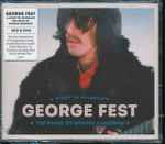 Cover of George Fest: A Night To Celebrate The Music Of George Harrison, 2016, CD