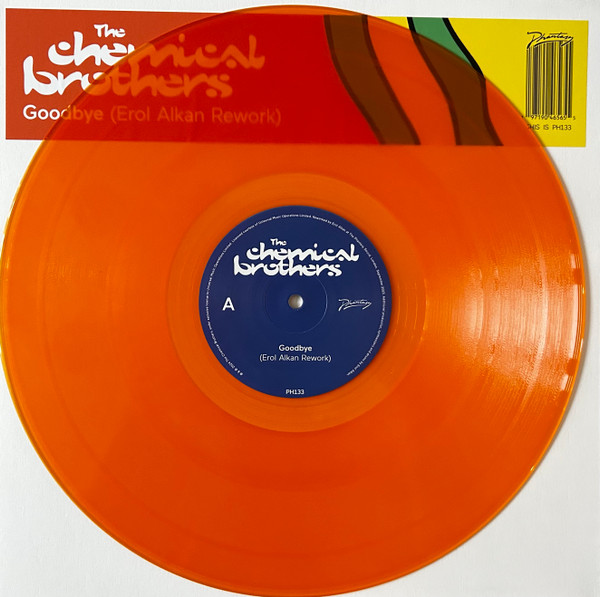 The Chemical Brothers – Goodbye (Erol Alkan Rework) (2024, Orange 
