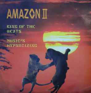 King Of The Beats / Music's Hypnotizing - Amazon II