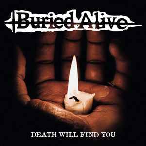 Buried Alive (2) - Death Will Find You album cover