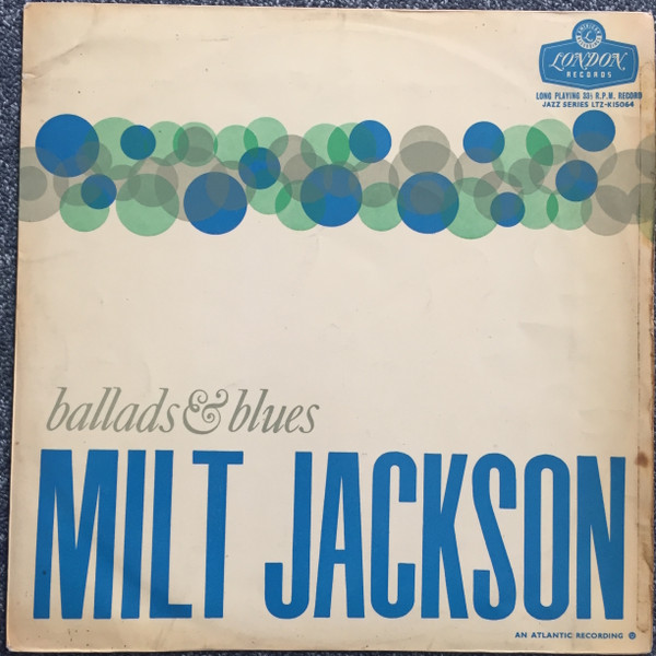 Milt Jackson – Ballads & Blues (1956, Vinyl) - Discogs