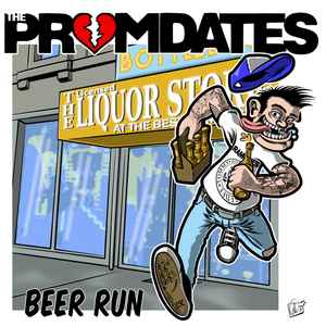 The Promdates - Beer Run