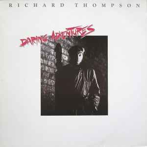 Richard Thompson - Daring Adventures album cover