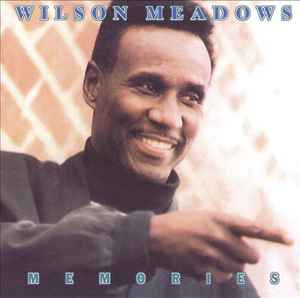 Wilson Meadows - Memories album cover