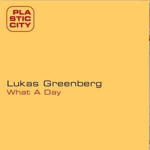 Lukas Greenberg - What A Day