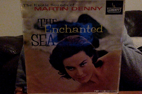 Martin Denny - The Enchanted Sea | Releases | Discogs